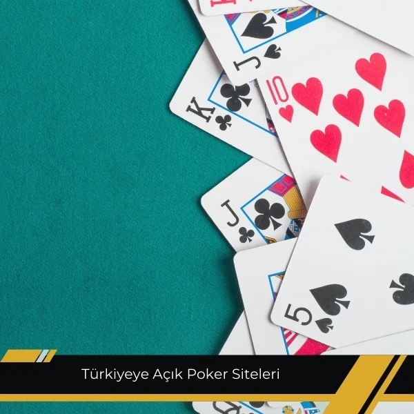 Türkiye’ye Açık Poker Siteleri